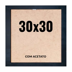 Quadro Decorativo 30x30 cm com Acetato – Moldura Lisa Acabamento Profissional