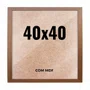 Quadro Decorativo 40x40 cm com MDF– Moldura Lisa Acabamento Profissional